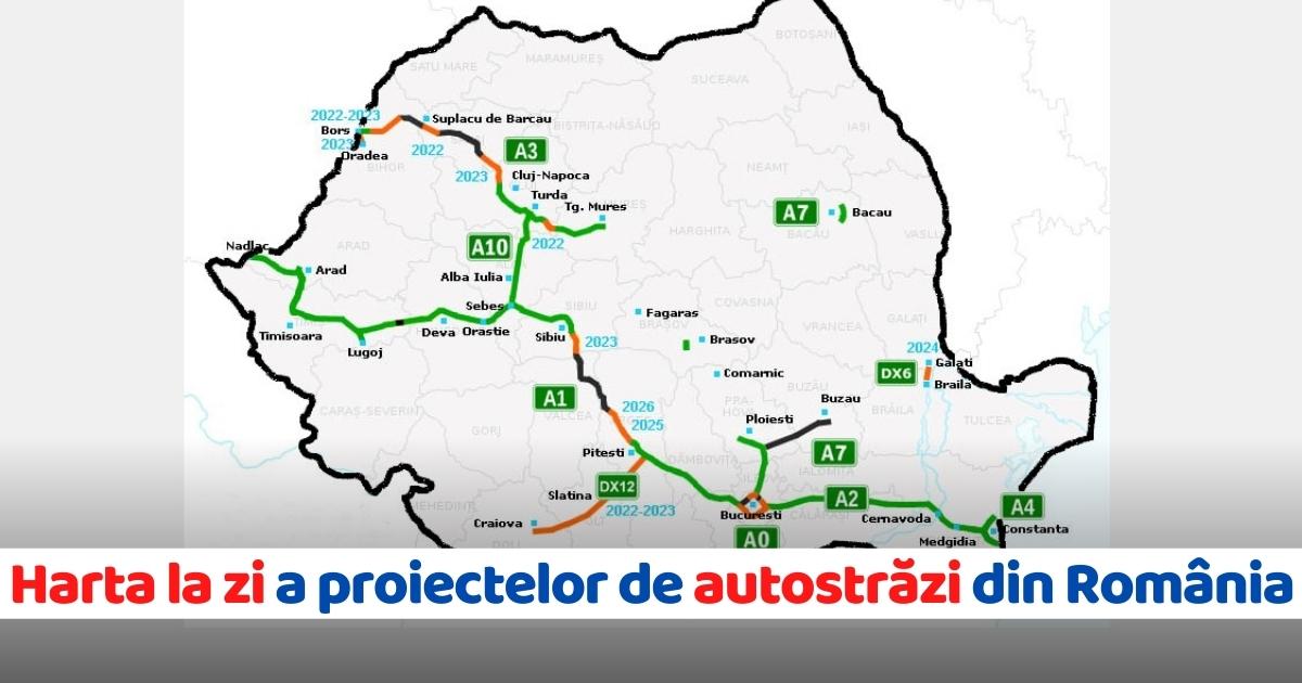 Harta la zi a proiectelor de autostrăzi din România! (FOTO)